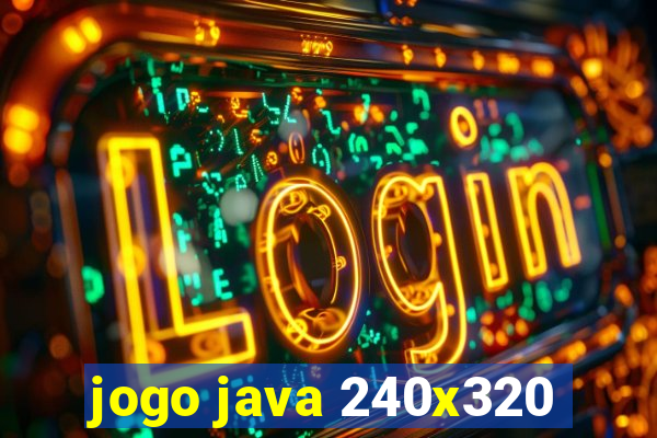 jogo java 240x320